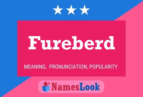 Fureberd Name Poster