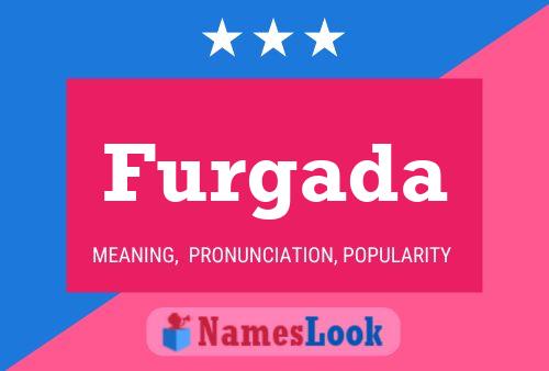 Furgada Name Poster