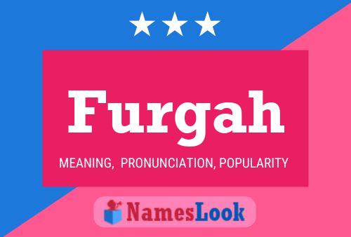 Furgah Name Poster