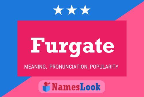 Furgate Name Poster