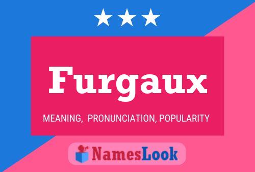 Furgaux Name Poster