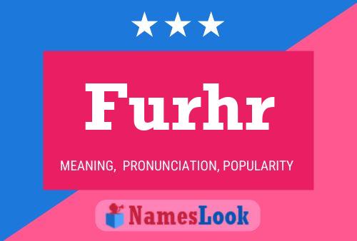 Furhr Name Poster