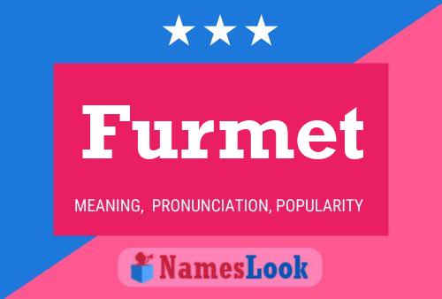 Furmet Name Poster