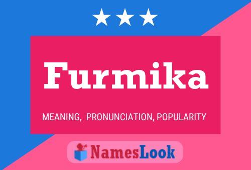 Furmika Name Poster