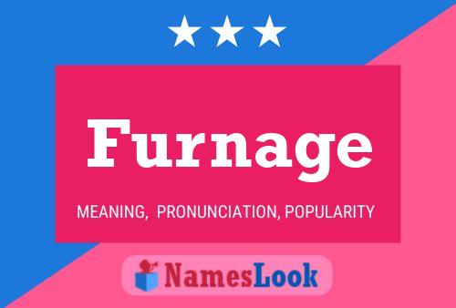 Furnage Name Poster