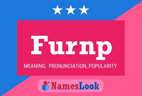 Furnp Name Poster