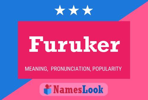 Furuker Name Poster