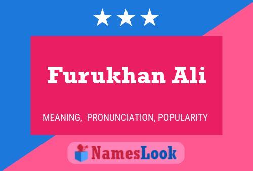 Furukhan Ali Name Poster