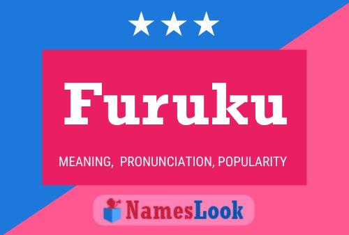 Furuku Name Poster