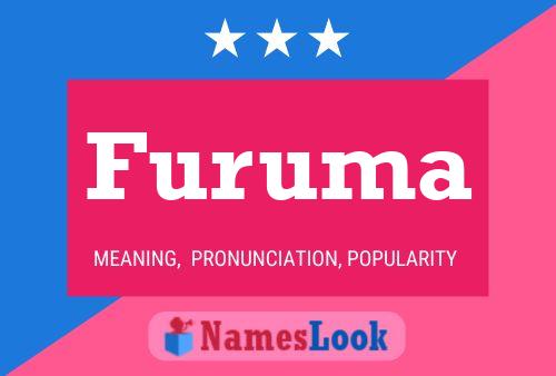 Furuma Name Poster