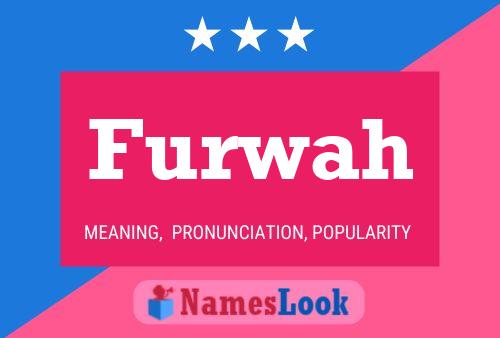 Furwah Name Poster