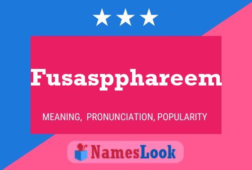 Fusaspphareem Name Poster