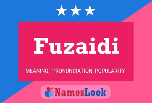 Fuzaidi Name Poster