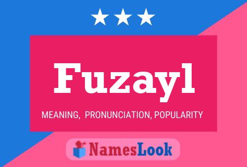 Fuzayl Name Poster