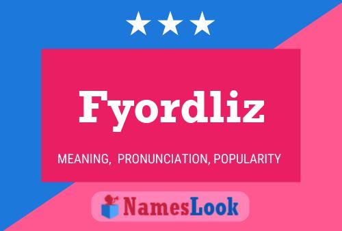 Fyordliz Name Poster