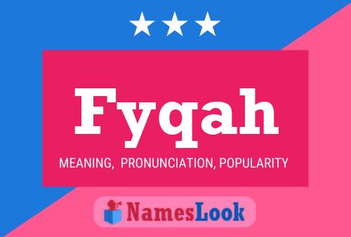 Fyqah Name Poster