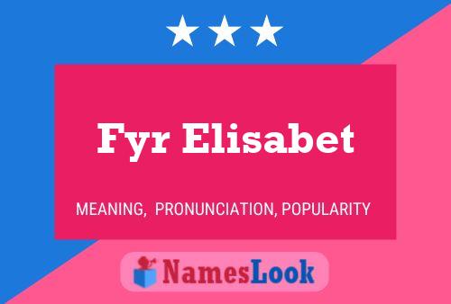 Fyr Elisabet Name Poster