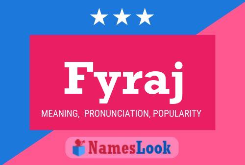 Fyraj Name Poster