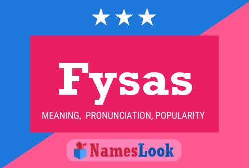 Fysas Name Poster