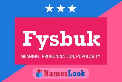 Fysbuk Name Poster