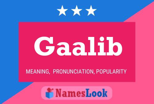 Gaalib Name Poster