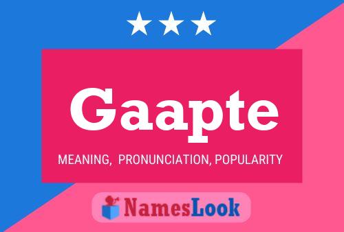 Gaapte Name Poster