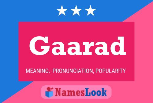 Gaarad Name Poster