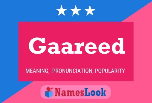 Gaareed Name Poster