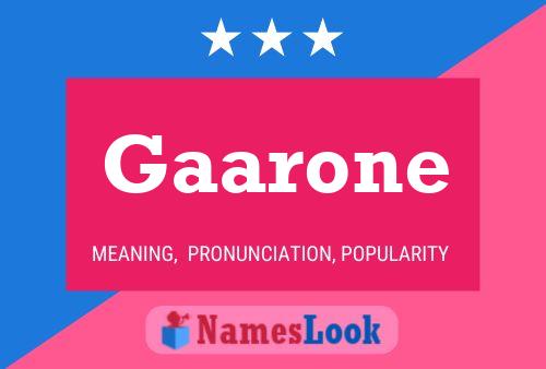 Gaarone Name Poster