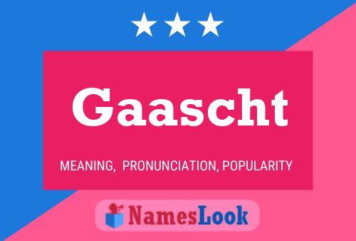 Gaascht Name Poster