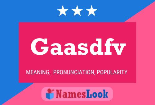 Gaasdfv Name Poster