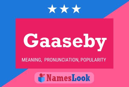 Gaaseby Name Poster