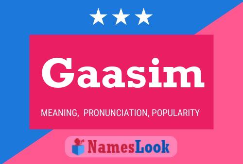 Gaasim Name Poster