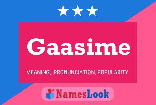 Gaasime Name Poster