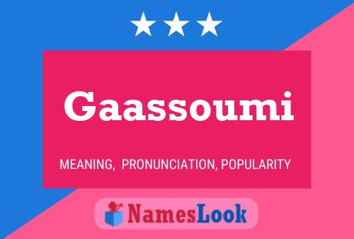 Gaassoumi Name Poster