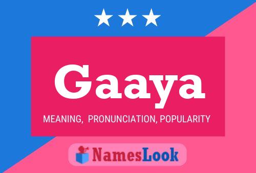 Gaaya Name Poster