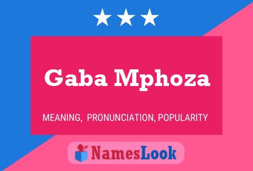 Gaba Mphoza Name Poster