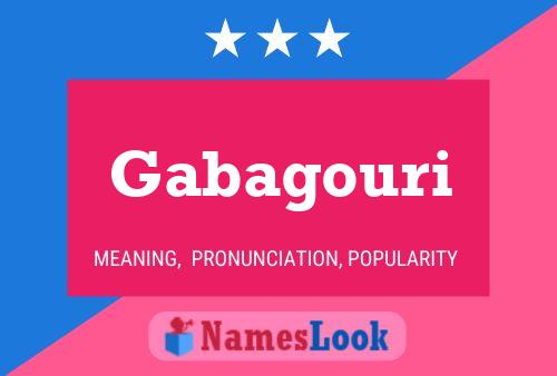 Gabagouri Name Poster