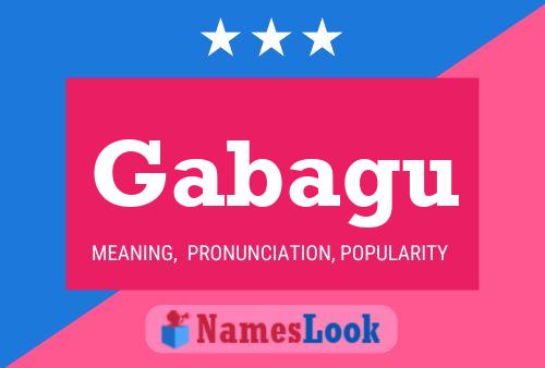 Gabagu Name Poster