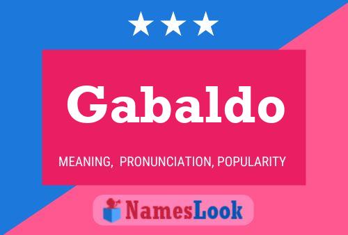 Gabaldo Name Poster