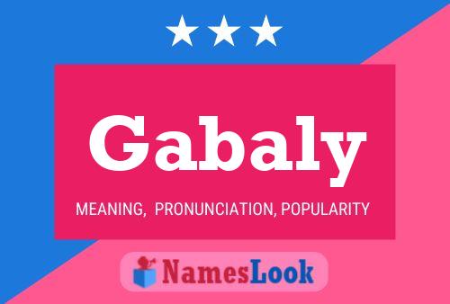 Gabaly Name Poster