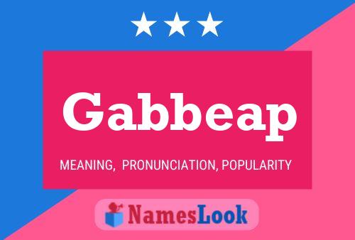 Gabbeap Name Poster