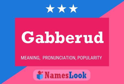 Gabberud Name Poster