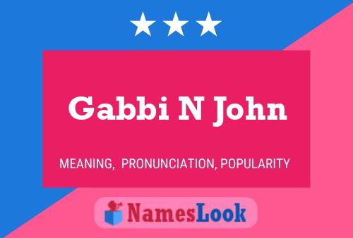 Gabbi N John Name Poster