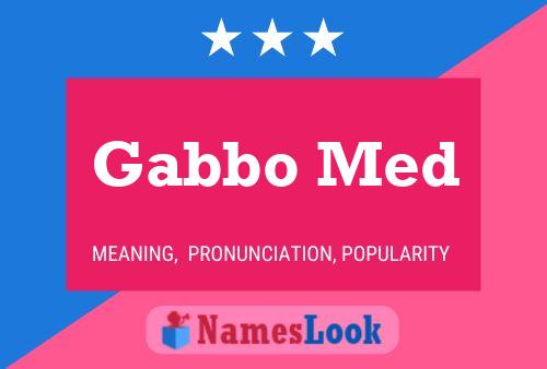 Gabbo Med Name Poster