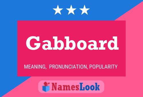 Gabboard Name Poster