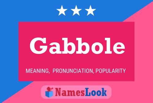 Gabbole Name Poster