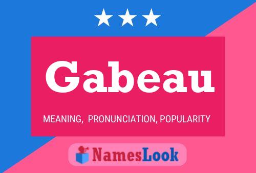 Gabeau Name Poster