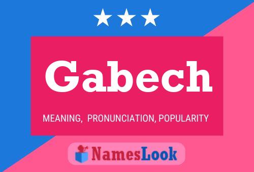 Gabech Name Poster