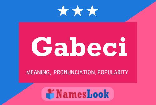 Gabeci Name Poster